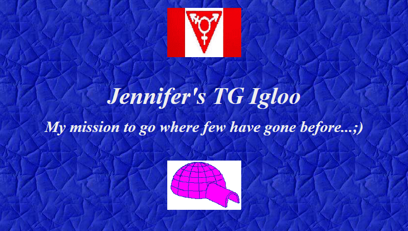 Landing page for Jennifer's TG Igloo